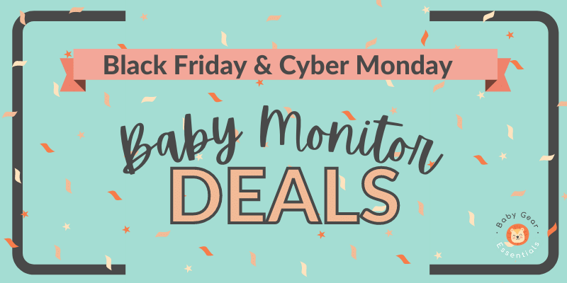 Black Friday and Cyber Monday Baby Monitor Deals